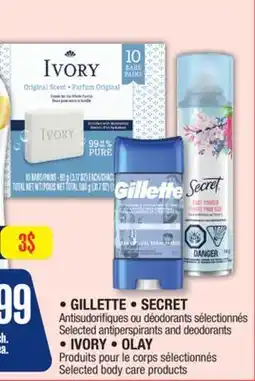 Jean Coutu GILLETTE, SECRET, IVORY, OLAY Selected antiperspirants and deodorants offer