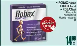 Jean Coutu ROBAX Platine, ROBAXacet, ROBAXisal Muscle relaxants offer