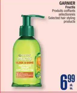 Jean Coutu GARNIER Fructis Selected hair styling products offer