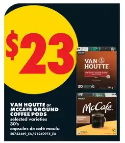 No Frills VAN HOUTTE or MCCAFÉ GROUND COFFEE PODS, 30' s offer