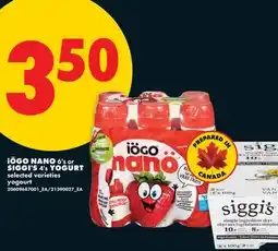 No Frills iÖGO NANO 6' s or SIGGI'S 4' s YOGURT offer
