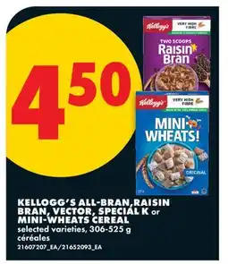 No Frills KELLOGG'S ALL-BRAN, RAISIN BRAN, VECTOR, SPECIAL K OR MINI-WHEATS CEREAL offer