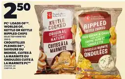Independent Grocer PC LOADS OF WORLDS OF, KETTLE OR KETTLE RIPPLED CHIPS offer