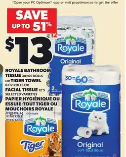 Independent Grocer ROYALE BATHROOM TISSUE, 30=60 ROLLS OR TIGER TOWEL, 6=12 ROLLS OR FACIAL TISSUE, 12'S offer