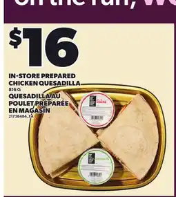 Independent Grocer IN-STORE PREPARED CHICKEN QUESADILLA offer