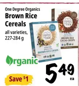 Farm Boy One Degree Organics Brown Rice Cereals offer