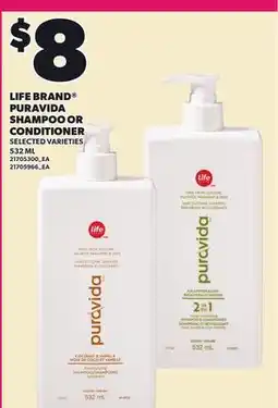 Loblaws LIFE BRAND PURAVIDA SHAMPOO OR CONDITIONER offer