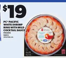 Loblaws PC PACIFIC WHITE SHRIMP RING WITH MILD COCKTAIL SAUCE offer