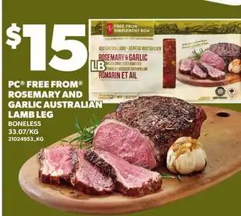 Loblaws PC FREE FROM ROSEMARY AND GARLIC AUSTRALIAN LAMB LEG offer