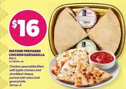 Loblaws INSTORE PREPARED CHICKEN QUESADILLA offer