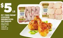 Loblaws PC FREE FROM CHICKEN DRUMSTICKS OR THIGHS, LB offer