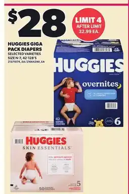 Loblaws HUGGIES GIGA PACK DIAPERS, SIZE N-7, 42-128'S offer