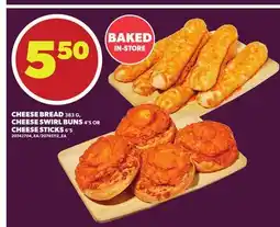 Loblaws CHEESE BREAD, 383 G, CHEESE SWIRL BUNS, 4'S OR CHEESE STICKS, 6'S offer
