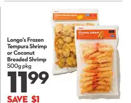 Longo's Longo's Frozen Tempura Shrimp or Coconut Breaded Shrimp offer
