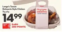 Longo's Tuscan Rotisserie Style Chicken offer