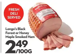 Longo's Longo's Black Forest or Honey Maple Smoked Ham offer