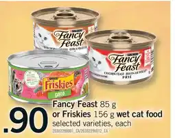 Fortinos FANCY FEAST, 85 G OR FRISKIES, 156 G WET CAT FOOD offer