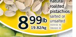 Fortinos NATURAL ROASTED PISTACHIOS offer