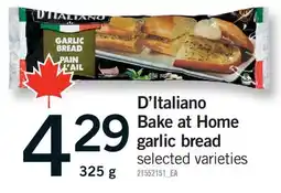 Fortinos D'ITALIANO BAKE AT HOME GARLIC BREAD offer