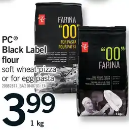 Fortinos PC BLACK LABEL FLOUR SOFT WHEAT PIZZA OR FOR EGG PASTA offer