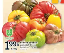Fortinos HEIRLOOM TOMATOES offer