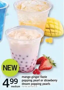 Fortinos MANGO GINGER FIZZIE OR STRAWBERRY POPPING PEARL, medium offer