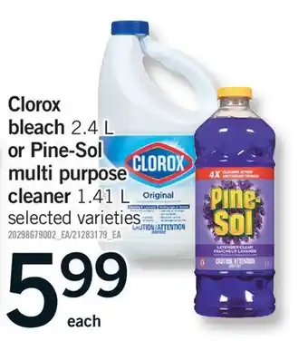 Fortinos CLOROX BLEACH, 2.4 L OR PINE-SOL MULTI PURPOSE CLEANER, 1.41 L offer