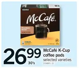 Fortinos MCCAFÉ K-CUP COFFEE PODS, 30'S offer