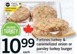 Fortinos FORTINOS TURKEY & CARAMELIZED ONION OR PARSLEY TURKEY BURGER offer