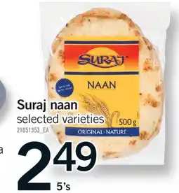 Fortinos SURAJ NAAN, 5'S offer