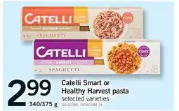 Fortinos CATELLI SMART OR HEALTHY HARVEST PASTA, 340/375 G offer