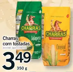 Fortinos CHARRAS CORN TOSTADAS offer