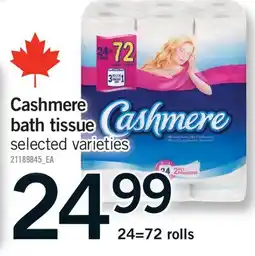 Fortinos CASHMERE BATH TISSUE, 24=72 ROLLS offer