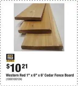 Home Depot Western Red 1 x 6 x 6' Cedar Fence Board offer