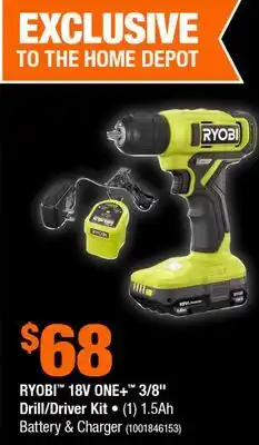 Home Depot Ryobi 18V ONE+ 3/8 Drill/Driver kit (1) 1.5 Ah battery & charger offer