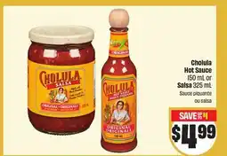 FreshCo Cholula Hot Sauce 150 mL or Salsa 325 mL Sauce piquante ou salsa offer