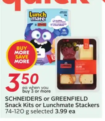 Sobeys Schneiders or Greenfield Snack Kits or Lunchmate Stackers offer