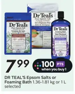 Sobeys DR TEAL'S Epsom Salts or Foaming Bath 1.36-1.81 kg or 1 L offer