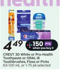 Sobeys CREST 3D White or Pro-Health Toothpaste or ORAL-B Toothbrushes, Floss or Picks offer