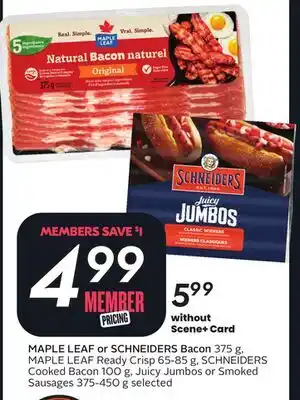 Sobeys MAPLE LEAF or SCHNEIDERS Bacon offer