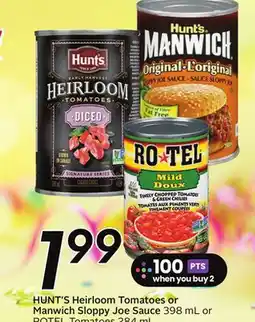 Sobeys HUNT'S Heirloom Tomatoes or Manwich Sloppy Joe Sauce offer