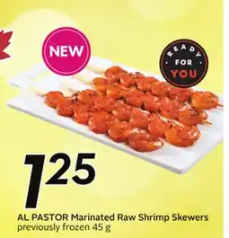 Sobeys AL PASTOR Marinated Raw Shrimp Skewers offer