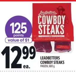 Metro LEADBETTERS COWBOY STEAKS offer