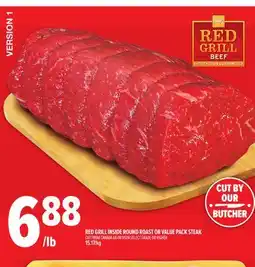 Metro RED GRILL INSIDE ROUND ROAST OR VALUE PACK STEAK offer