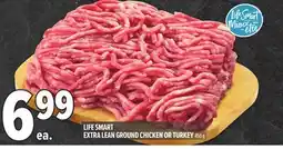 Metro LIFE SMART EXTRA LEAN GROUND CHICKEN OR TURKEY offer