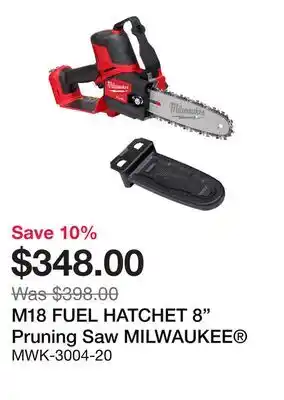Bumper to Bumper M18 FUEL HATCHET 8 Pruning Saw offer