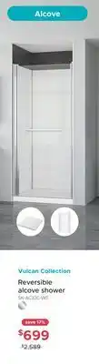 Bath Depot Vulcan Collection Reversible alcove shower offer