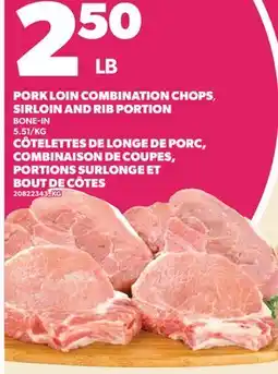 Valu-mart CÔTELETTES DE LONGE DE PORC, COMBINAISON DE COUPES, PORTIONS SURLONGE ET BOUT DE CÔTES offer