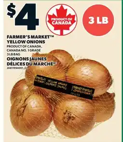 Valu-mart OIGNONS JAUNES DÉLICES DU MARCHÉ, 3 LB BAG offer
