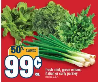 Marché Adonis FRESH MINT, GREEN ONIONS, ITALIAN OR CURLY PARSLEY offer